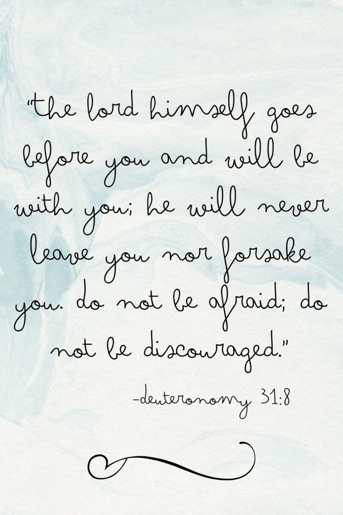 he will never leave you nor forsake you