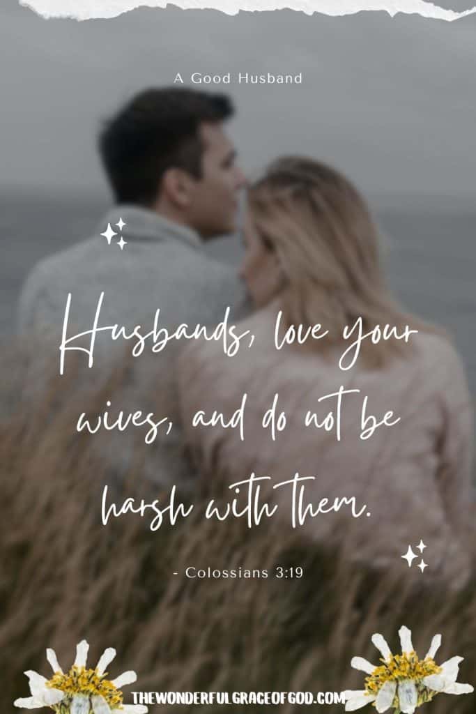 a good husband bible verse, bible verses for husbands, christian quotes