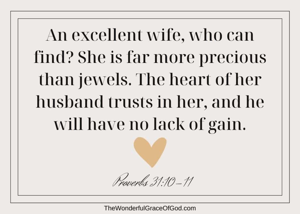 a good husband bible verse, bible verses for husbands, christian quotes, proverbs 31:10-11
