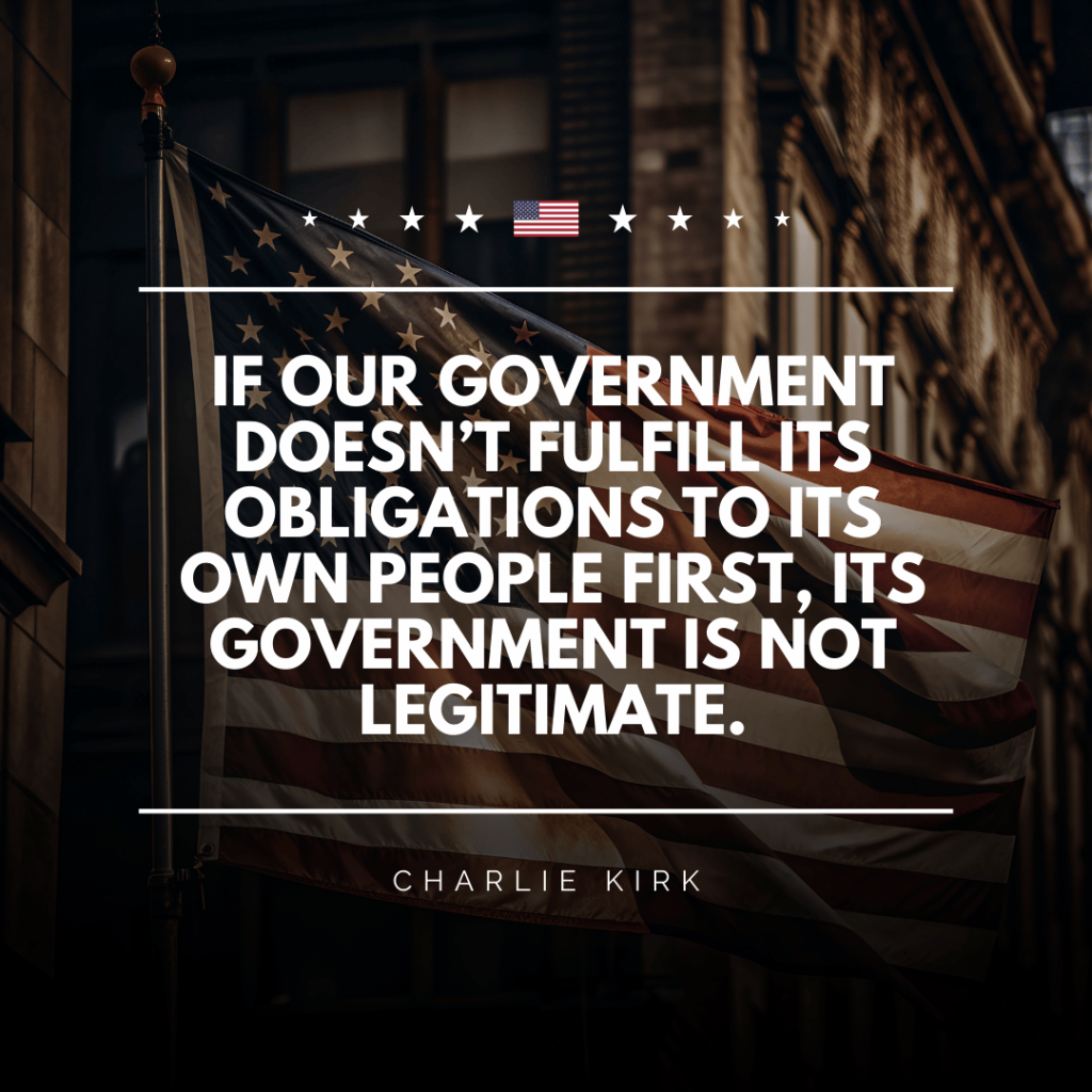 Charlie kirk quotes, conservative quotes, christian quotes, republican quotes, quotes about government.