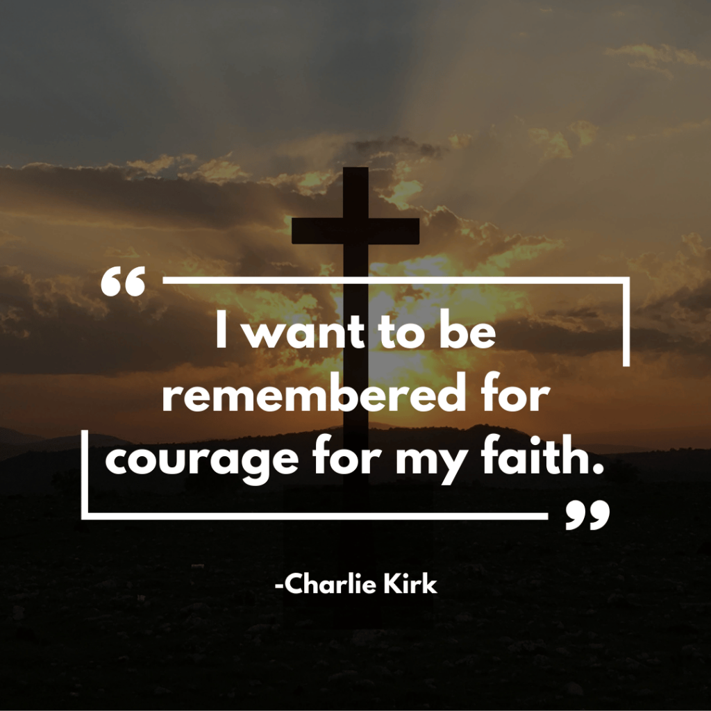 Charlie kirk quotes, conservative quotes, christian quotes, christian faith quotes