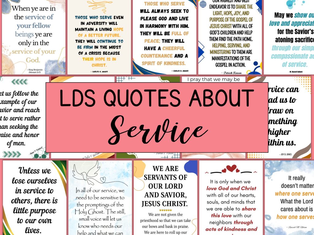 lds quotes about service, lds ministering quotes, quotes about serving others