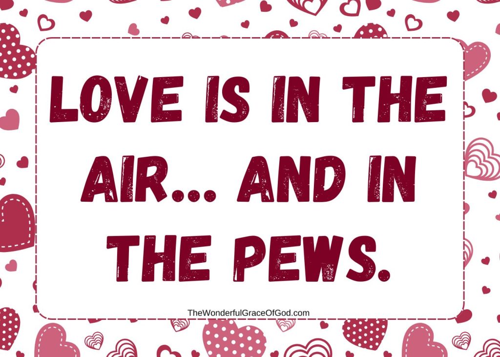 Valentines church sign sayings, church sign ideas, bible verses about love