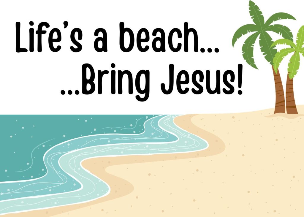 summer church sign sayings, summer marquee, christian summer quotes