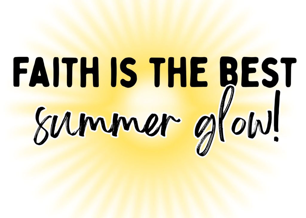 summer church sign sayings, summer marquee, christian summer quotes