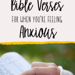 Bible Verses For When You're Feeling Anxious