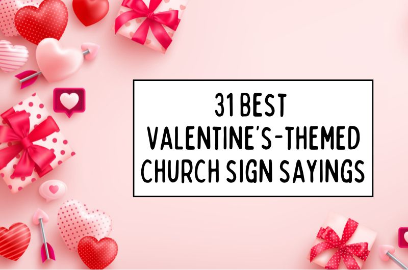 Valentines church sign sayings, church sign ideas, bible verses about love