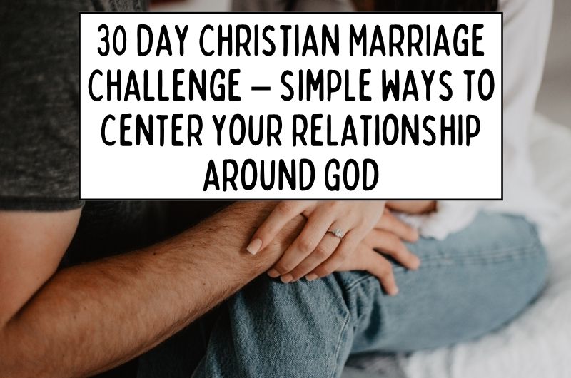 christian marriage challenge, couples challenge, christian marriage